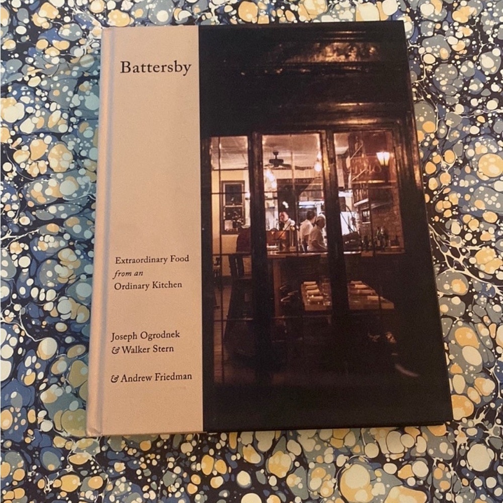 New. Battersby Extraordinary Food from an Ordinary Kitchen. Cookbook.